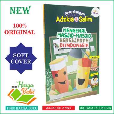 Petualangan Adzkia & Salim Mengenal Masjid-Masjid Bersejarah Di Indonesia - Adzkia Books