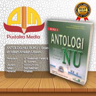 Antologi NU Buku 1 Sejarah Istilah Amaliah Uswah