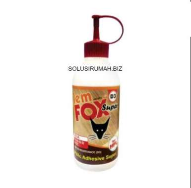 Lem Fox PVAc Super Botol 500g pencet mdl presto Lem Kayu Original pva