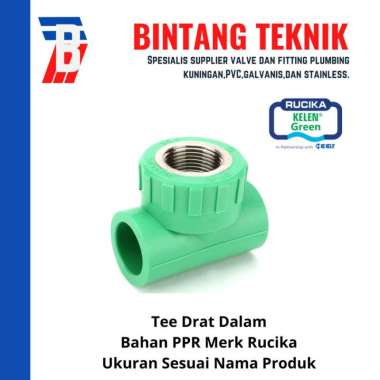 Tee Drat Dalam PPR Pipa 1/2" inch (20 mm) x Drat 3/4" inch Rucika PPR
