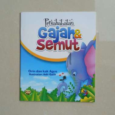 Buku Cerita Anak - Persahabatan Gajah dan Semut, Buku Anak