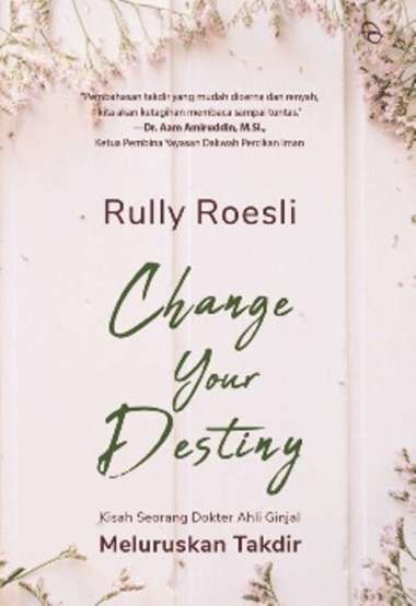Buku Change Your Destiny - Rully Roesli - Mizan Multicolor