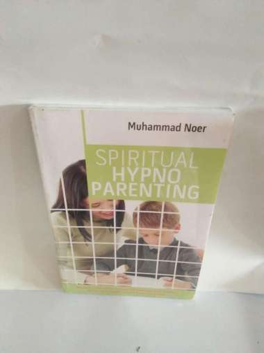 BUKU PARENTING : SPIRITUAL HYPNO PARENTING