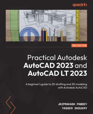 EBOOK - Practical Autodesk AutoCAD 2023 and AutoCAD LT 2023