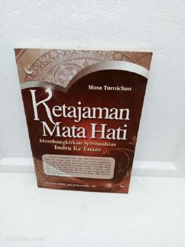 BUKU KETAJAMAN MATA HATI MEMBANGKITKAN SIPIRITUALITAS INDRA KE ENAM