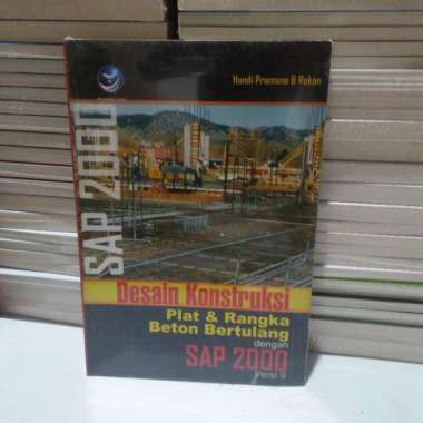 Buku Desain Konstruksi Plat Dan Rangka Beton Bertulang Dengan SAP 2000