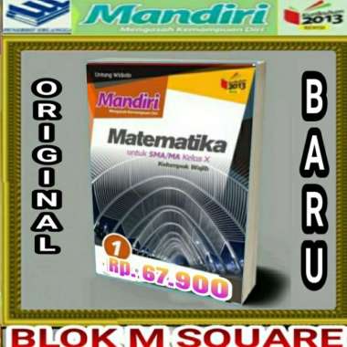 Buku Mandiri Matematika Sma Kelas 10 Kurikulum 2013 Wajib/Revisi
