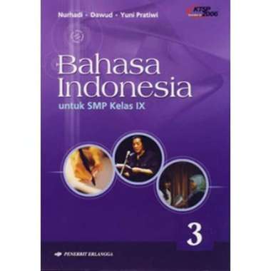 Buku Bahasa Indonesia Smp Kelas 3 Ktsp 2006 Erlangga