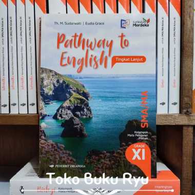 Buku Pathway To English Tingkat lanjut Kelas 11 SMA KM Erlangga