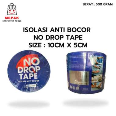 No drop tape isolasi anti bocor, lakban anti bocor 10cm x 5cm