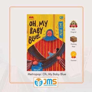 Novel Metropop Oh, My Baby Blue