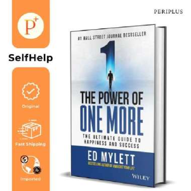 The Power of One More: The Ultimate Guide to Happiness - 9781119815365