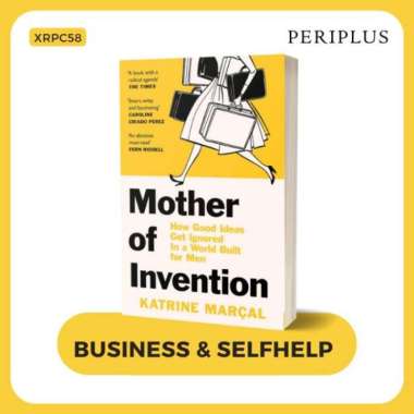 Mother Of Invention: How Good Ideas Get Ignored In - 9780008430818