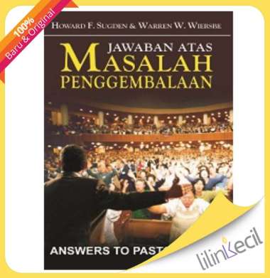 Buku Jawaban Atas Masalah Penggembalaan - Answers to Pastor's FAQs