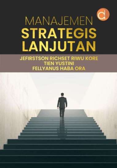 Buku Manajemen Strategis Lanjutan - BUKU MANAJEMEN