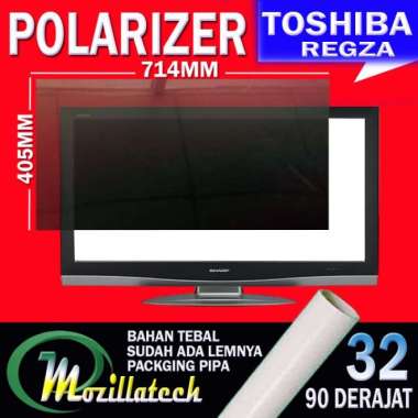 POLARIZER TOSHIBA 32 INCH - POLARIS - POLARIZER TV LCD TOSHIBA 32 INCH 90"DERAJAT
