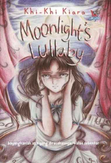 Moonlights Lullaby - Novel Khi-Khi Kiara
