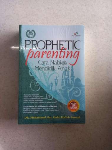 Prophetic Parenting - Cara Nabi Mendidik Anak