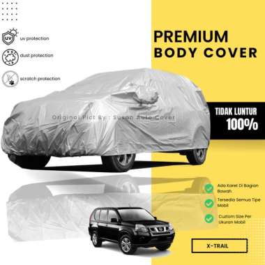 XTRAIL body cover mobil xtrail sarung mobil xtrail x-trail termurah