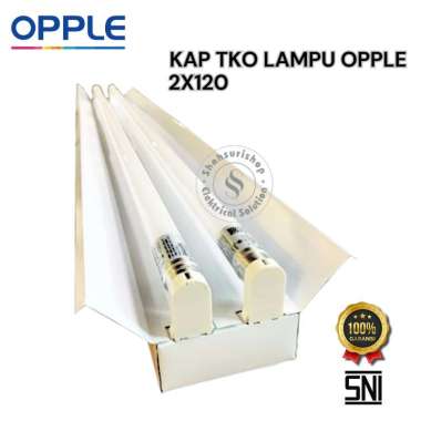 OPPLE KAP LAMPU TKO 2X120 120CM KOMPLIT, OPPLE KAP TKO TL 2X36 KAP TKO TL SAJA