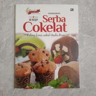 Step by Step 50 Resep Serba Cokelat Paling Laris untuk Usaha Boga