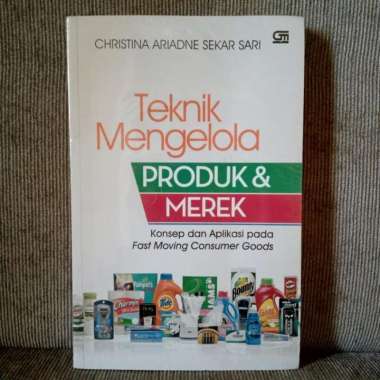 Teknik Mengelola Produk dan Merek - Christina Ariadne Sekar Sari