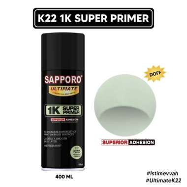 Sapporo Ultimate K22 1K Super Primer / Cat Semprot Aerosol Terbaik
