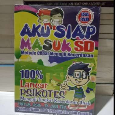 BUKU AKU SIAP MASUK SD 100% LANCAR PSIKOTES