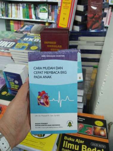 Original 100% Cara Mudah Dan Cepat Membaca Ekg Pada Anak