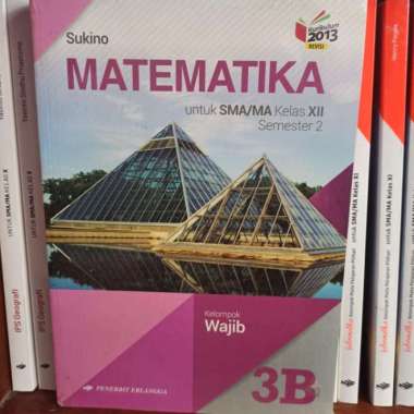Buku Matematika Wajib 3B Kelas 3 12 Xii Sma Erlangga Sukino Semester 2