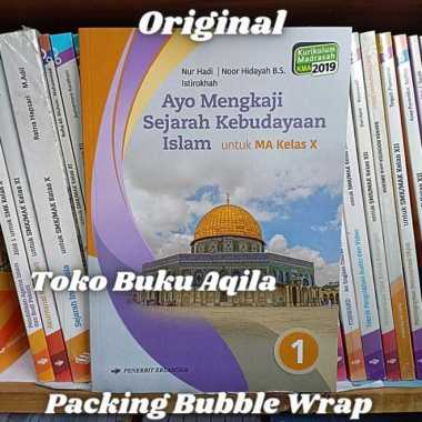 Ayo Mengkaji Sejarah Kebudayaan Islam Kelas 1 / X Ma Erlangga Kma 2019