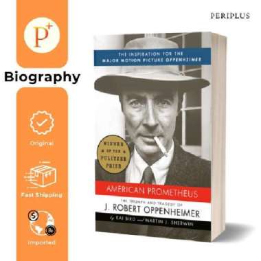 American Prometheus: The Triumph and Tragedy - 9780375726262