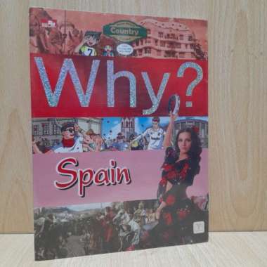 Buku Anak Why ? Spain.