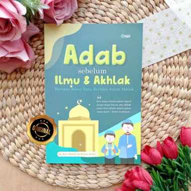 Buku Adab Sebelum Ilmu Dan Akhlak