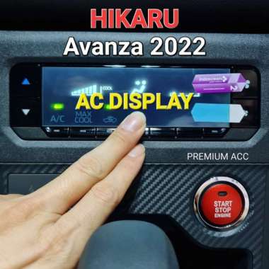 Avanza G & E 2024 2023 2022 - Anti Gores Head Unit & Ac - Hikaru - AC DISPLAY HU Avanza G
