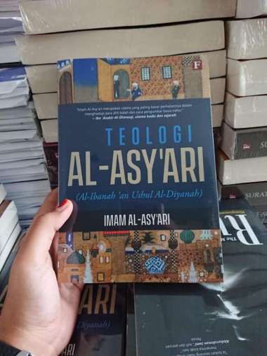 TEOLOGI AL-ASYARI - Al Ibanah an Ushul Al-Diniyah