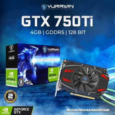 VURRION VGA GTX 750TI 4GB DDR5 128BIT NVIDIA GEFORCE