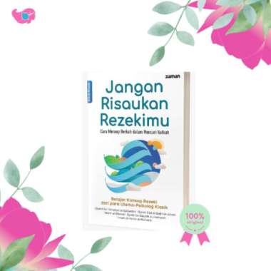Pre Order Buku Jangan Risaukan Rezekimu Psikologi