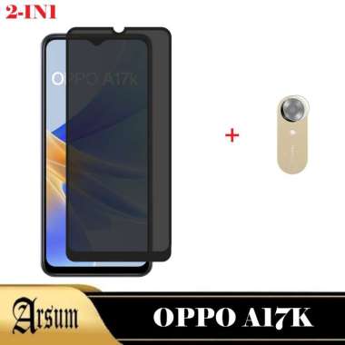 Promo Paket 2in1Tempered Glass Privasi Oppo A17k 2022 Terbaru Anti Gores Kaca Spy Full Cover Free Ca