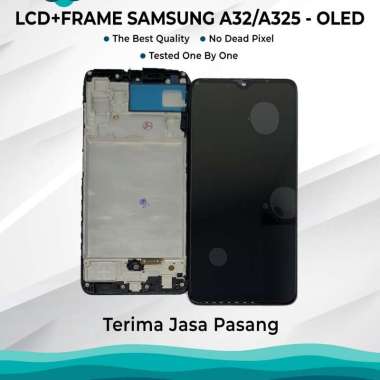 LCD SAMSUNG A32 A325 ORIGINAL + FRAME