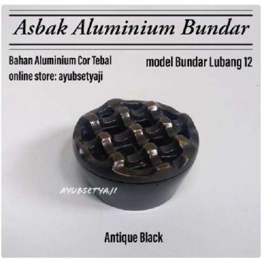 Asbak Lubang 12 Hitam antik Aluminium Asbak Bundar / Ashtray Holes 12 Antique Black