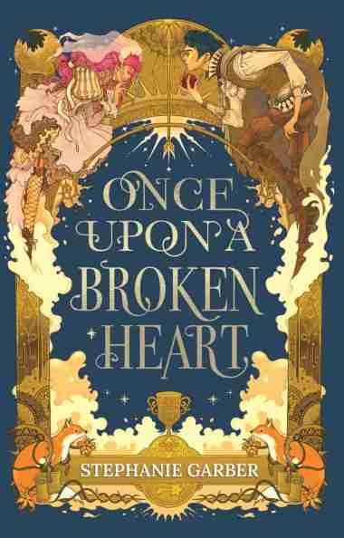 ONCE UPON A BROKEN HEART - STEPHANIE GARBER