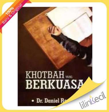 Khotbah Yang Berkuasa (Dr. Daniel Ronda)