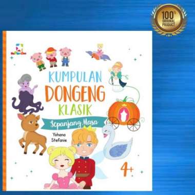 Buku Anak Kumpulan Dongeng Klasik Sepanjang Masa