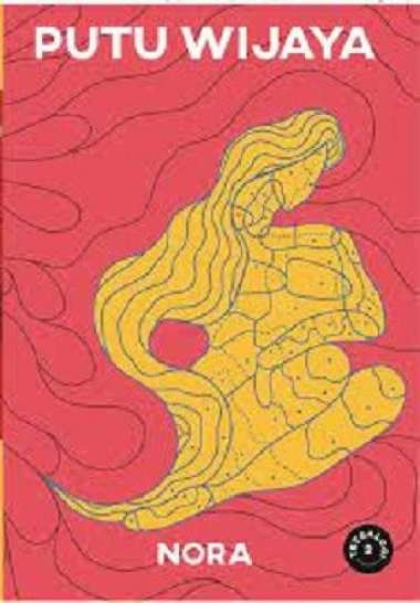 Nora - Putu Wijaya