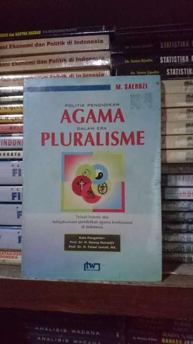 Politik Pendidikan Agama dalam Era Pluralisme
