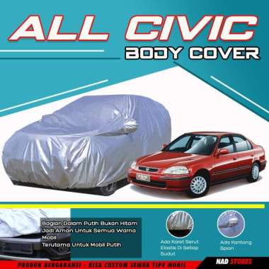 Sarung Mobil Civic Body Cover mobil Civic grand civic genio estilo wonder Excellent nova century honda civic Excellent