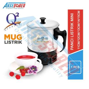Aksesoren Mug Listrik Q2 [11cm,12cm,13cm,14cm,15cm] / Teko Listrik Stainless Steel / Panci Listrik M