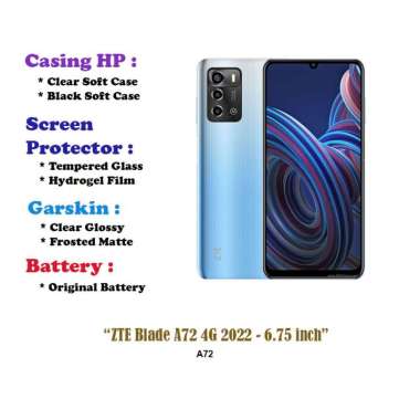 ZTE Blade A72 4G 2022 - 6.75 inch - Case - Screen Protector - Battery - Dll Hydrogel