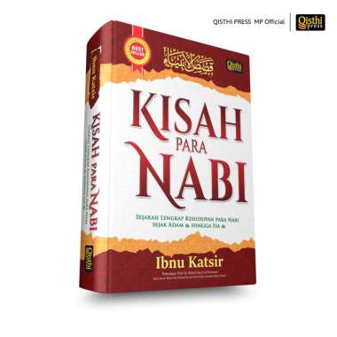 Buku Kisah Para Nabi - Sejarah Lengkap Kehidupan Para Nabi-Nabi Allah - Ibnu Katsir